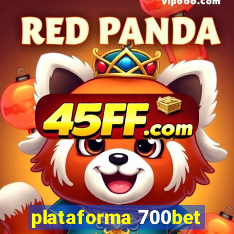 plataforma 700bet